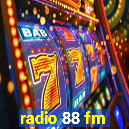 radio 88 fm