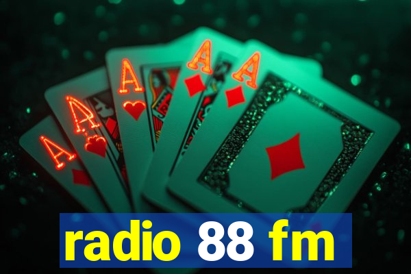 radio 88 fm