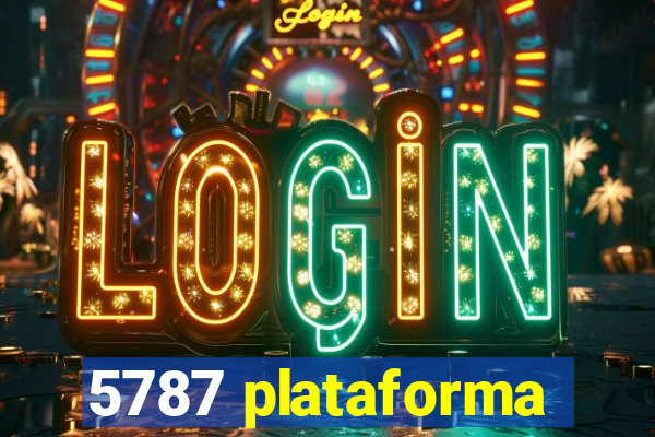 5787 plataforma