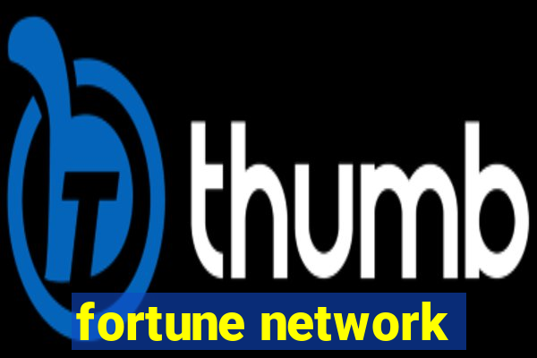 fortune network