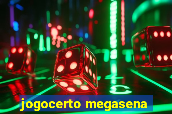 jogocerto megasena