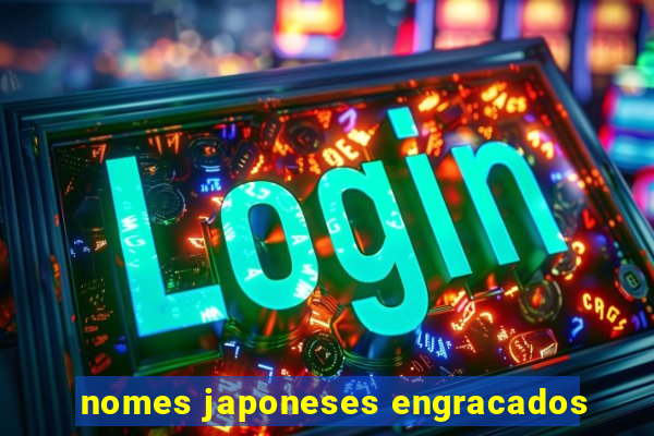 nomes japoneses engracados