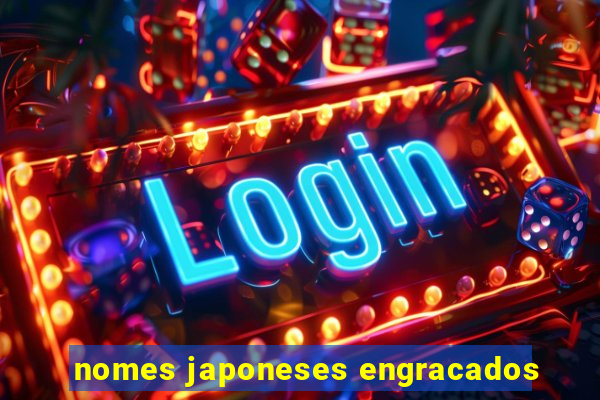 nomes japoneses engracados