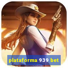 plataforma 939 bet