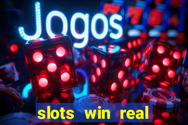 slots win real money paytm