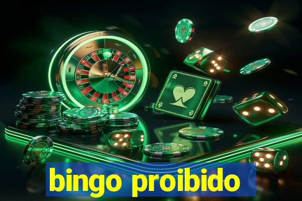 bingo proibido