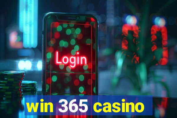 win 365 casino