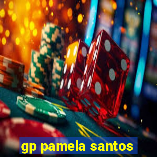 gp pamela santos