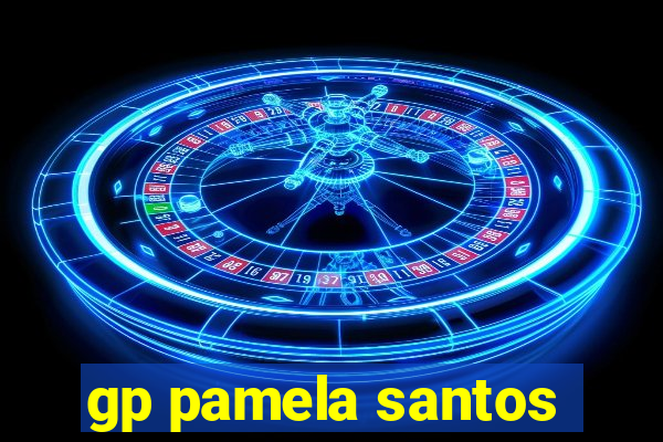 gp pamela santos