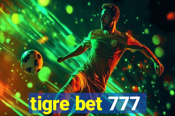 tigre bet 777