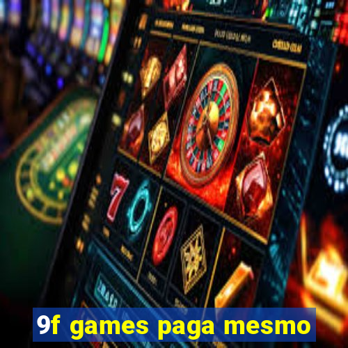 9f games paga mesmo