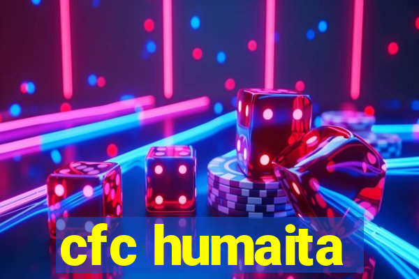 cfc humaita