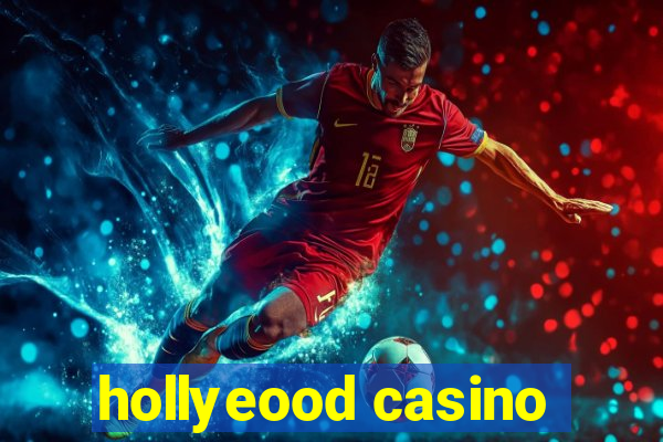 hollyeood casino