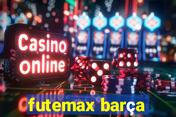 futemax barça