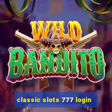 classic slots 777 login