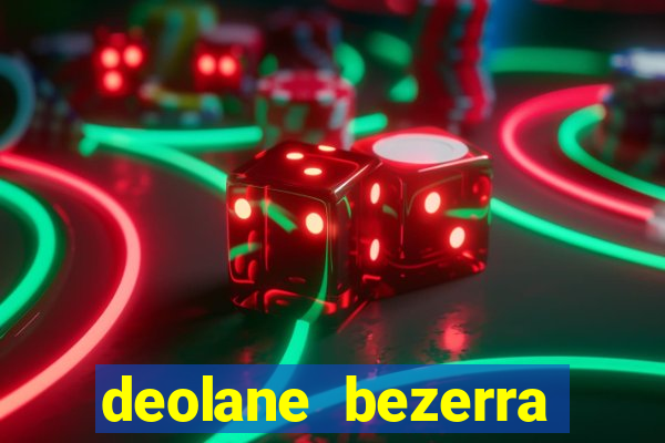 deolane bezerra jogo de aposta