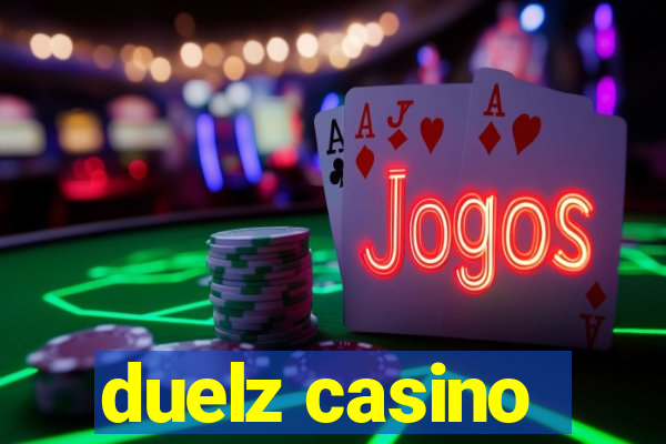 duelz casino