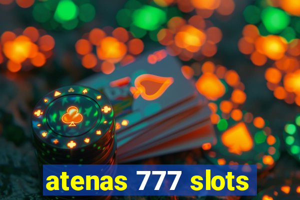 atenas 777 slots