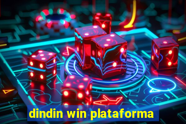 dindin win plataforma