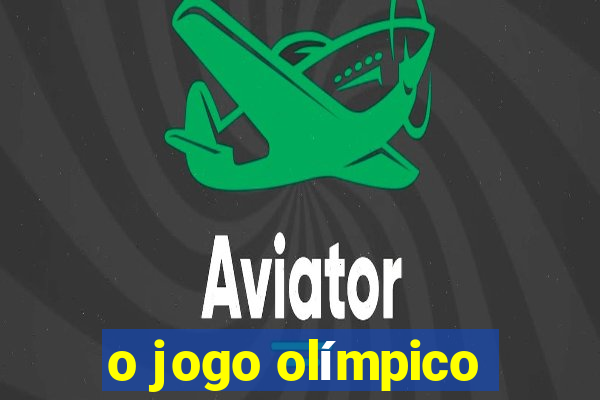 o jogo olímpico