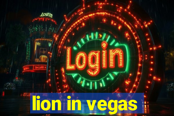 lion in vegas