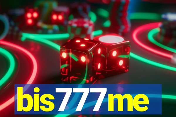 bis777me