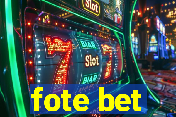 fote bet