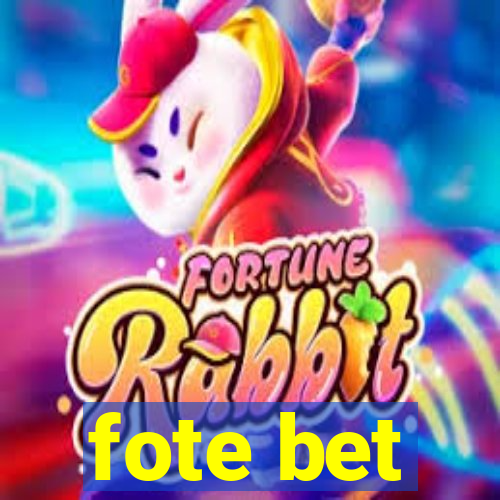 fote bet