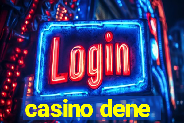 casino dene