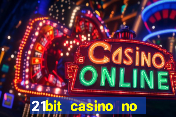 21bit casino no deposit bonus codes