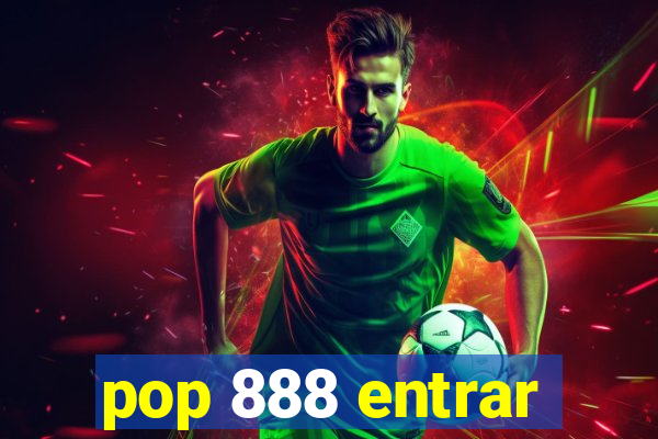 pop 888 entrar