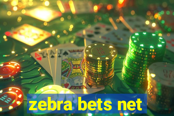 zebra bets net