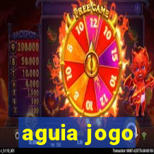 aguia jogo