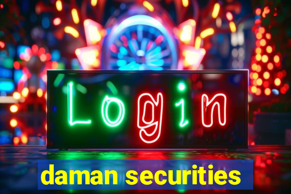 daman securities