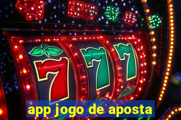 app jogo de aposta