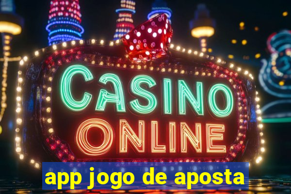 app jogo de aposta