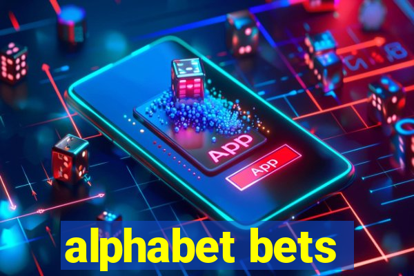 alphabet bets