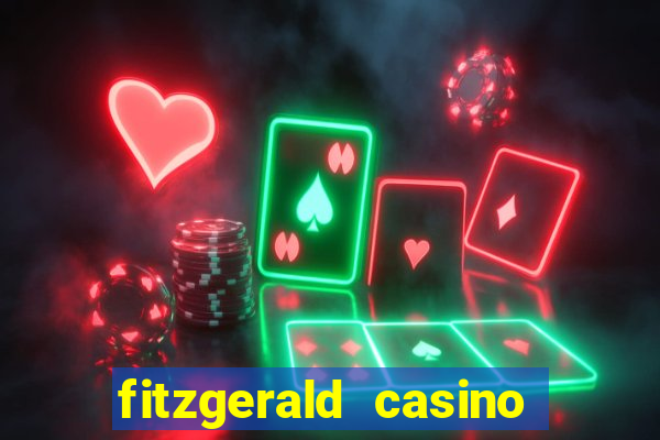 fitzgerald casino las vegas