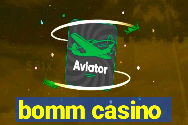 bomm casino