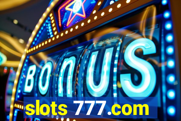 slots 777.com