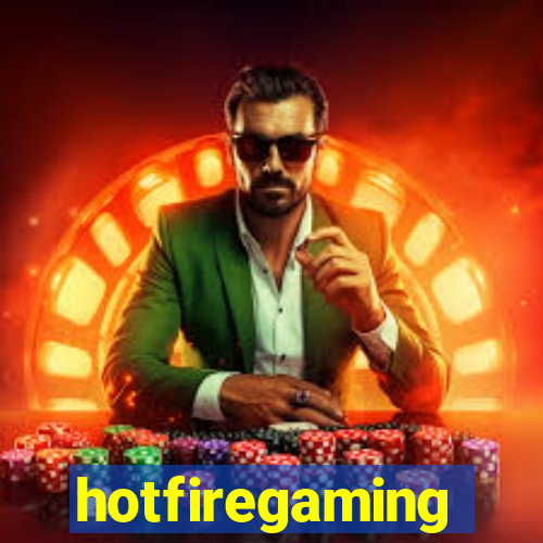 hotfiregaming