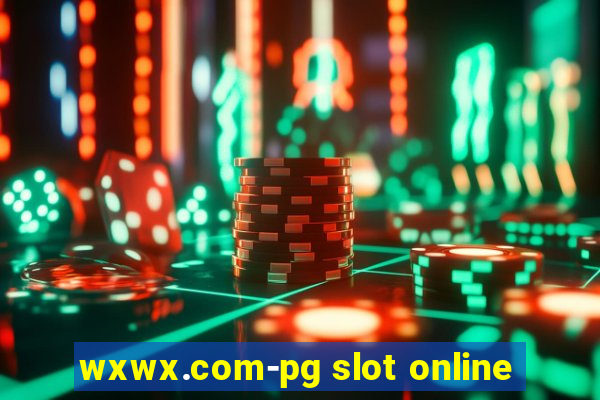 wxwx.com-pg slot online