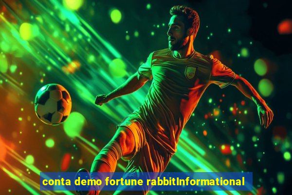 conta demo fortune rabbitInformational