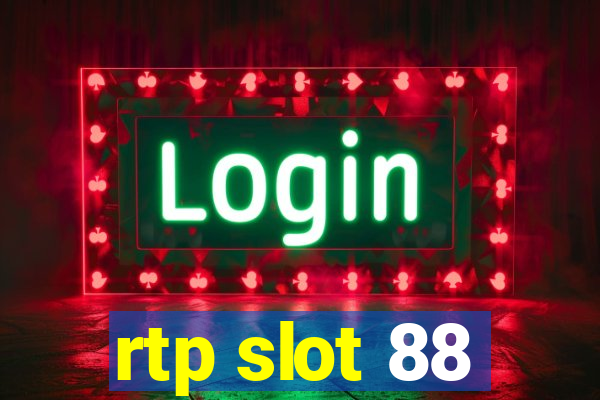 rtp slot 88