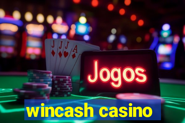 wincash casino