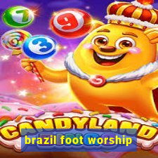 brazil foot worship