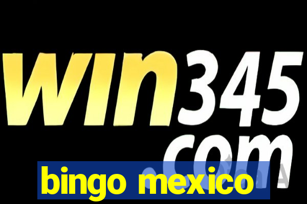 bingo mexico