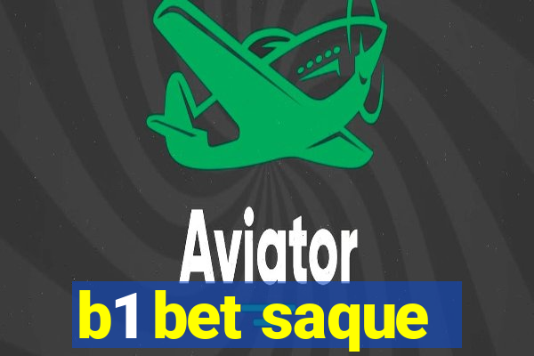 b1 bet saque