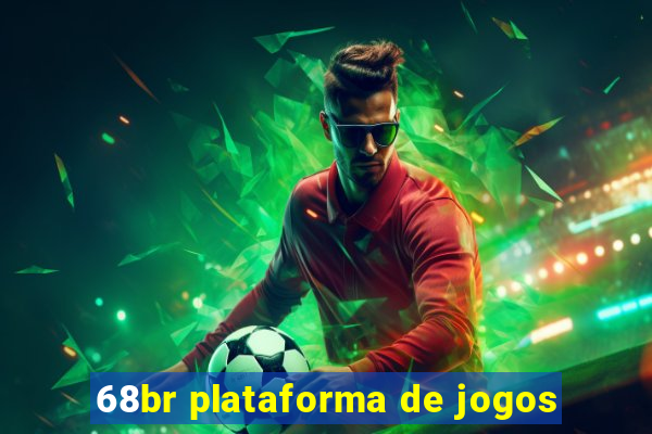 68br plataforma de jogos