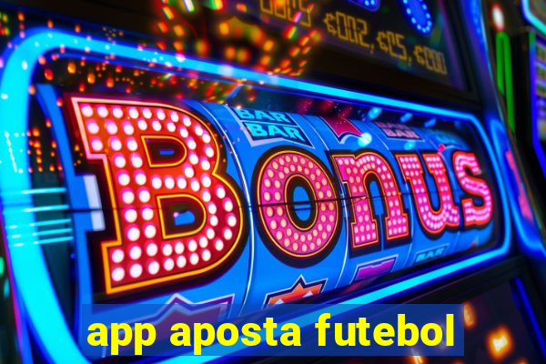 app aposta futebol